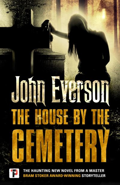 Cover for John Everson · The House by the Cemetery - Fiction Without Frontiers (Taschenbuch) [New edition] (2018)