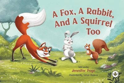Cover for Jennifer Page · A Fox, A Rabbit, And A Squirrel Too (Paperback Book) (2023)