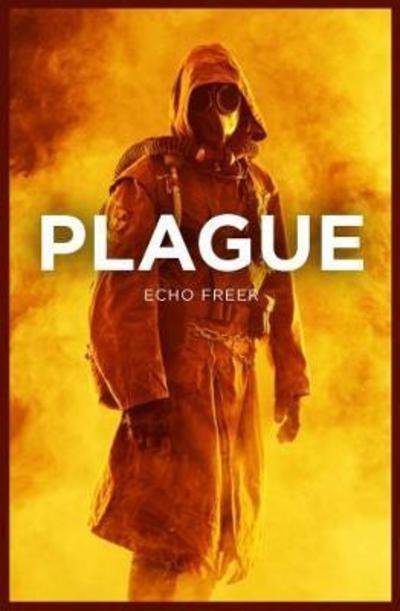 Cover for Echo Freer · Plague - YA READS II (Paperback Book) (2017)