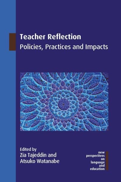 Cover for Zia Tajeddin · Teacher Reflection: Policies, Practices and Impacts - New Perspectives on Language and Education (Paperback Bog) (2022)