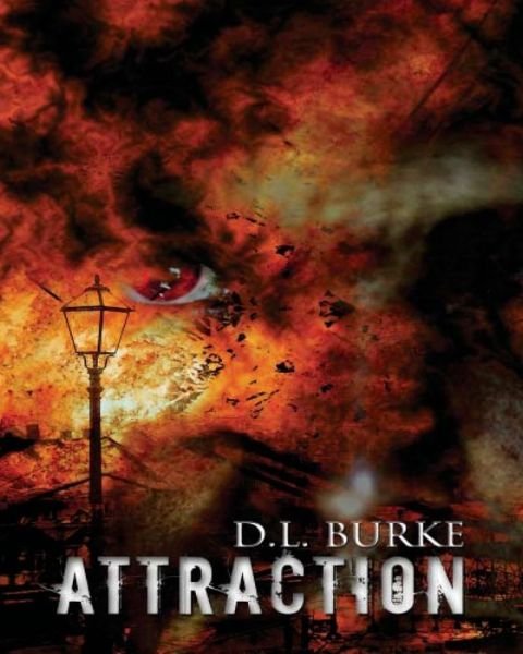 Cover for D L Burke · Attraction (Pocketbok) (2006)