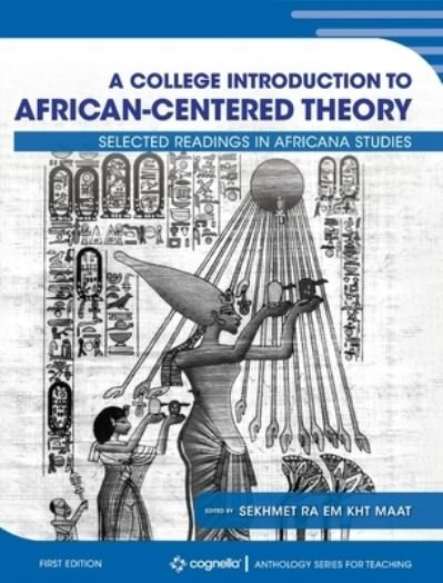 Cover for Sekhmet Ra Em Kht Maat · College Introduction to African-Centered Theory (Bok) (2021)