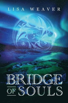 Cover for Lisa Weaver · Bridge of Souls (Paperback Book) (2024)