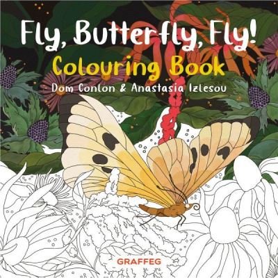 Cover for Dom Conlon · Fly, Butterfly, Fly! Colouring Book (Paperback Book) (2023)