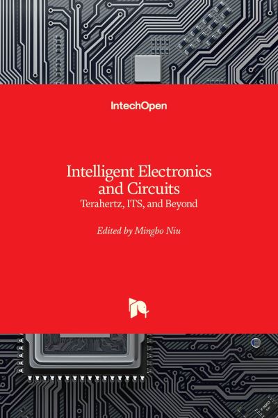 Cover for Mingbo Niu · Intelligent Electronics and Circuits: Terahertz, ITS, and Beyond (Hardcover Book) (2022)