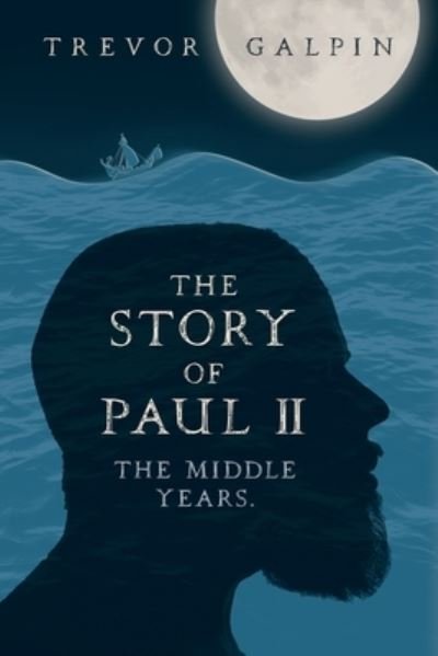 Cover for Trevor Galpin · The Story of Paul - Part II (Paperback Book) (2020)