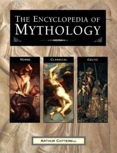 Cover for Cotterell Arthur · Encyclopedia of Mythology (Paperback Book) (2017)