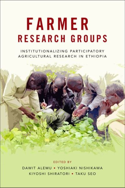 Cover for Farmer Research Groups: Institutionalizing participatory agricultural research in Ethiopia (Hardcover Book) (2016)