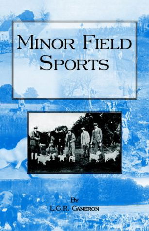 Cover for L.C.R. Cameron · Minor Field Sports (Hardcover Book) (2004)