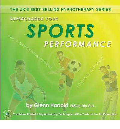 Cover for Glenn Harrold · Supercharge Your Sports Performance (Audiobook (płyta CD)) (2011)