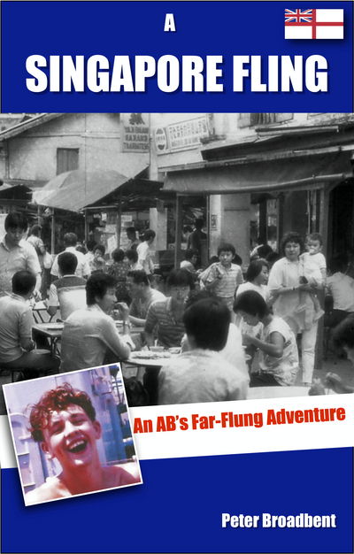 Cover for Peter Broadbent · A Singapore Fling: An AB's Far-Flung Adventure (Pocketbok) [2nd edition] (2016)