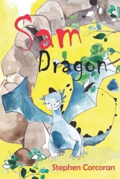 Stephen Corcoran · Sam Dragon (Paperback Bog) (2019)