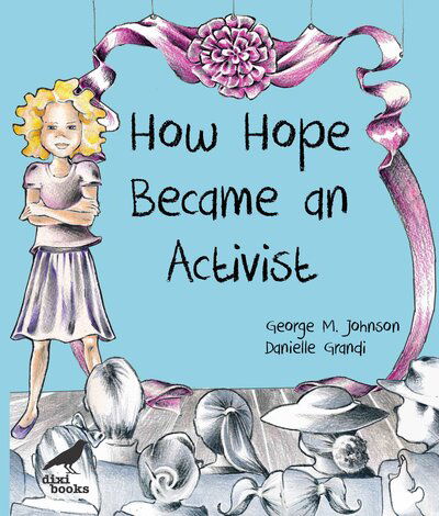 Cover for George M. Johnson · How Hope Became an Activist (Paperback Book) (2020)