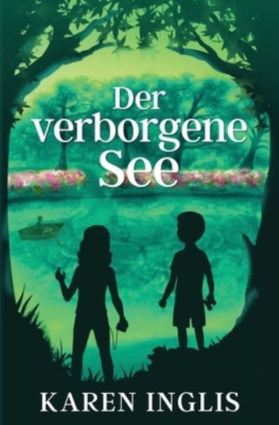 Cover for Karen Inglis · Der verborgene See (Pocketbok) (2020)