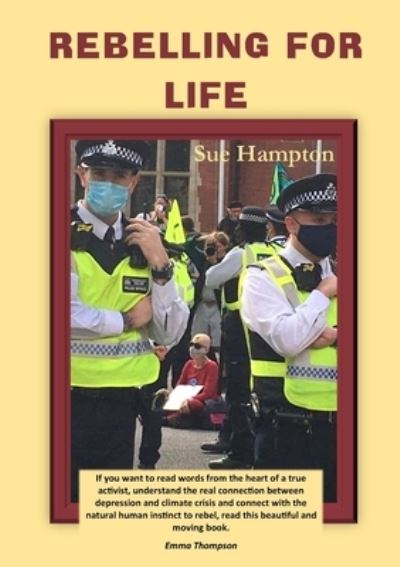 Cover for Sue Hampton · Rebelling for Life (Pocketbok) (2021)