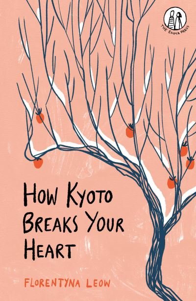 Cover for Florentyna Leow · How Kyoto Breaks Your Heart (Pocketbok) (2023)