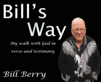 Cover for Bill Berry · Bill's Way (Hardcover Book) (2021)