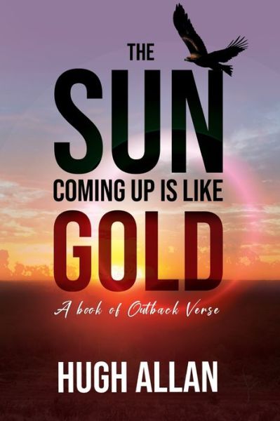 Cover for Hugh Allan · The Sun Coming Up is like Gold (Paperback Book) (2022)