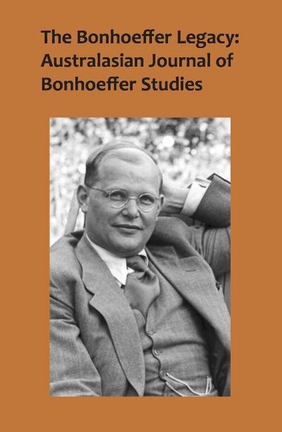 Cover for Terence Lovat · The Bonhoeffer Legacy, Volume 4 Number 1: Australasian Journal of Bonhoeffer Studies (Paperback Book) (2017)