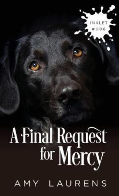 Cover for Amy Laurens · A Final Request For Mercy (Paperback Book) (2019)