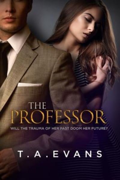 Cover for T.a. Evans · The Professor (Paperback Book) (2019)