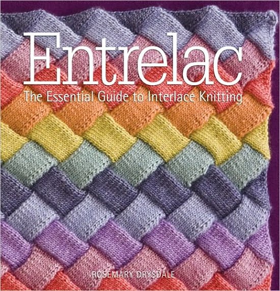Cover for Rosemary Drysdale · Entrelac: the Essential Guide to Interlace Knitting (Hardcover bog) (2011)