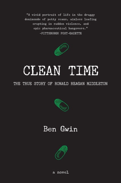 Cover for Ben Gwin · Clean Time: the True Story of Ronald Reagan Middleton (Paperback Book) (2020)