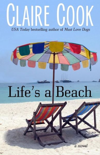 Cover for Claire Cook · Life's a Beach (Paperback Book) (2015)