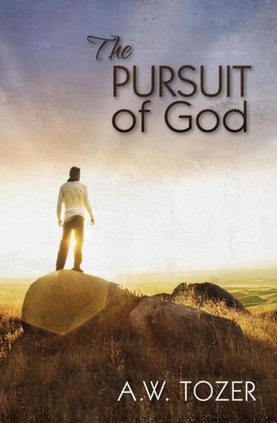Cover for A. W. Tozer · The Pursuit of God (Paperback Book) (2015)