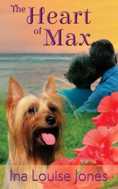 Cover for Ina Louise Jones · The Heart of Max (Paperback Book) (2017)