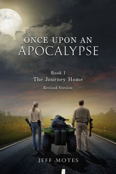 Cover for Jeff Motes · Once Upon an Apocalypse (Paperback Book) (2016)