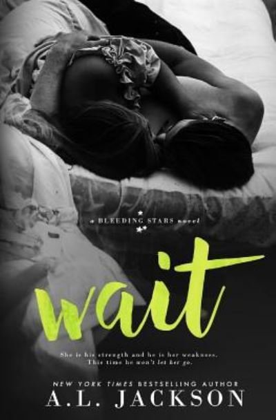 Cover for A L Jackson · Wait (Paperback Book) (2016)