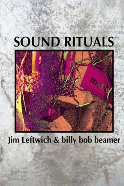Cover for Billy Bob Beamer · Sound Rituals (Paperback Book) (2018)