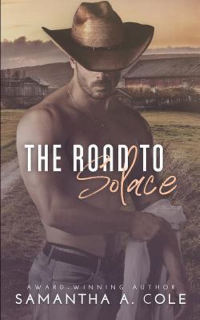 Cover for Samantha a Cole · The Road to Solace (Paperback Book) [2nd New Cover &amp; Title edition] (2018)