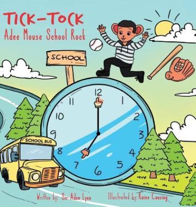 Cover for Aden Donaldson · Tick Tock Adee Mouse School Rock (Hardcover Book) (2018)