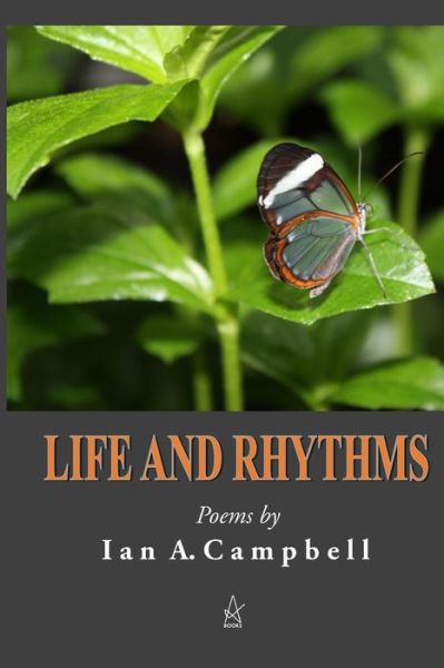 Life and Rhythms - Ian A. Campbell - Kirjat - Adelaide Books LLC - 9781949180008 - keskiviikko 6. kesäkuuta 2018