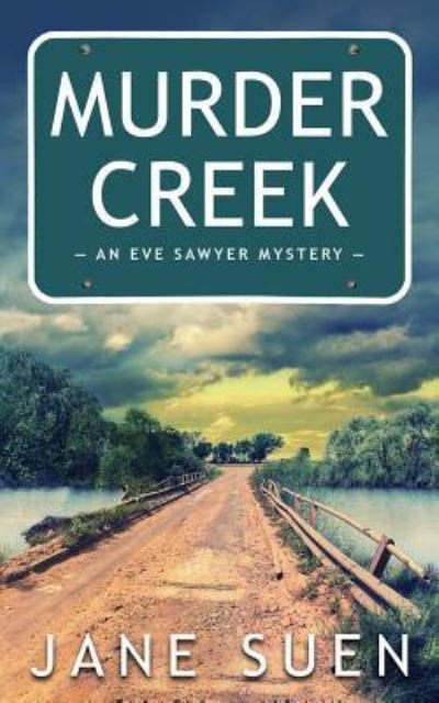 Cover for Jane Suen · Murder Creek (Pocketbok) (2019)