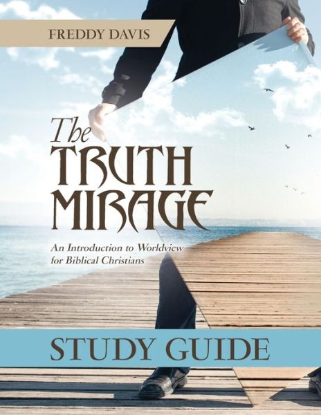 Cover for Freddy Davis · The Truth Mirage (Paperback Book) (2019)