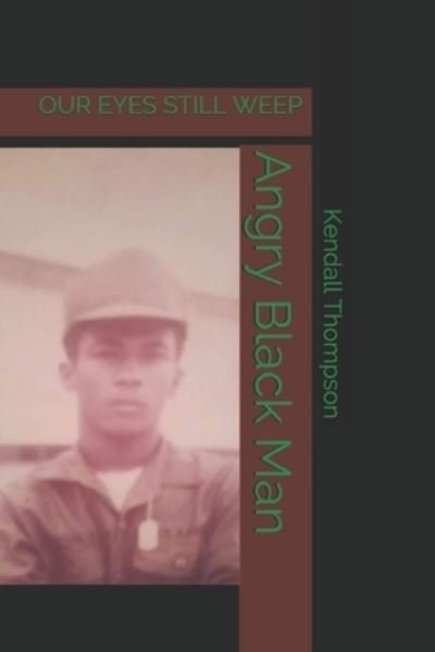 Cover for Kendall Thompson · Angry Black Man (Paperback Bog) (2020)