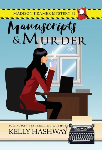 Cover for Kelly Hashway · Manuscripts and Murder (Hardcover Book) (2020)