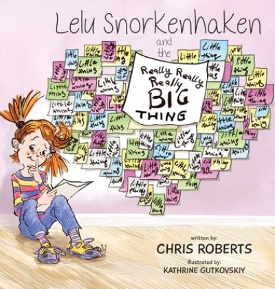 Lelu Snorkenhaken and the Really Really Really Big Thing - Chris Roberts - Kirjat - Nudge Books - 9781953842008 - torstai 15. lokakuuta 2020