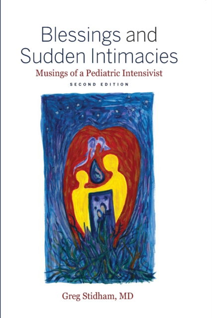 Cover for Greg Stidham · Blessings and Sudden Intimacies (Book) (2021)