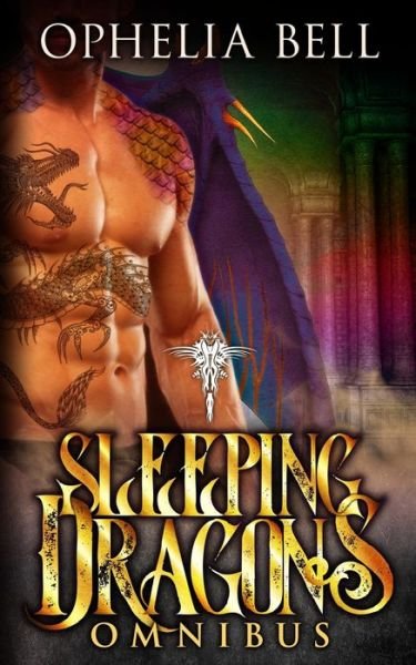 Cover for Ophelia Bell · Sleeping Dragons Omnibus (Pocketbok) (2021)