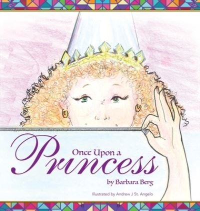 Cover for Barbara Berg · Once Upon a Princess (Hardcover Book) (2021)