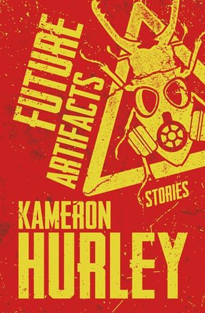 Cover for Kameron Hurley · Future Artifacts (Paperback Book) (2022)