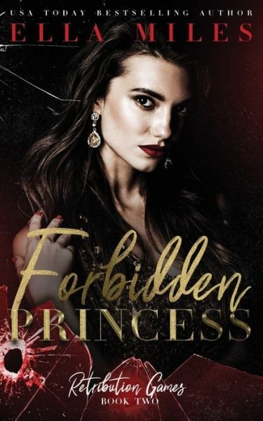 Cover for Ella Miles · Forbidden Princess (Paperback Book) (2021)