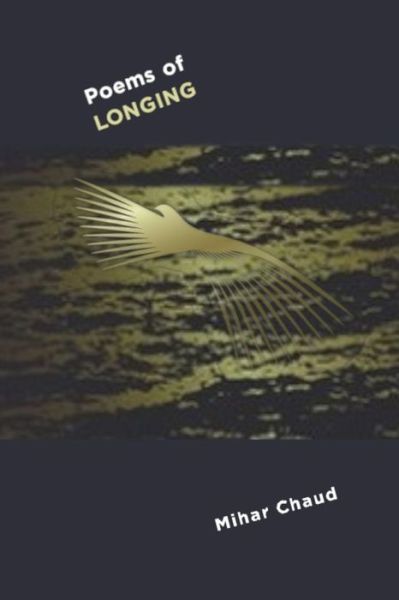 Cover for Mihar Chaud · Poems of LONGING (Paperback Book) (2021)