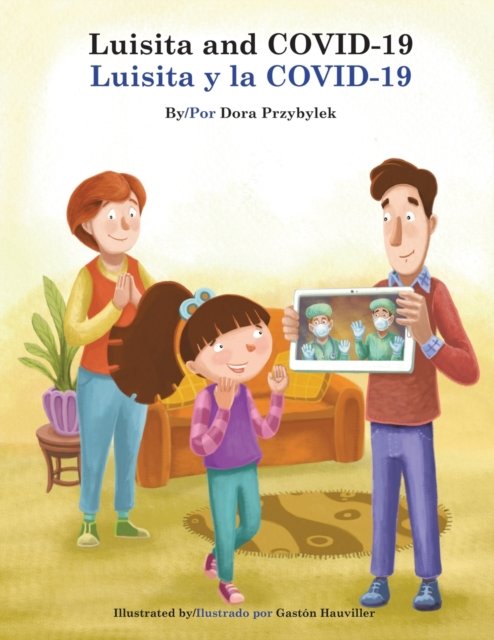 Cover for Dora Przybylek · Luisita and COVID-19/Luisita y la COVID-19 (Paperback Book) (2022)