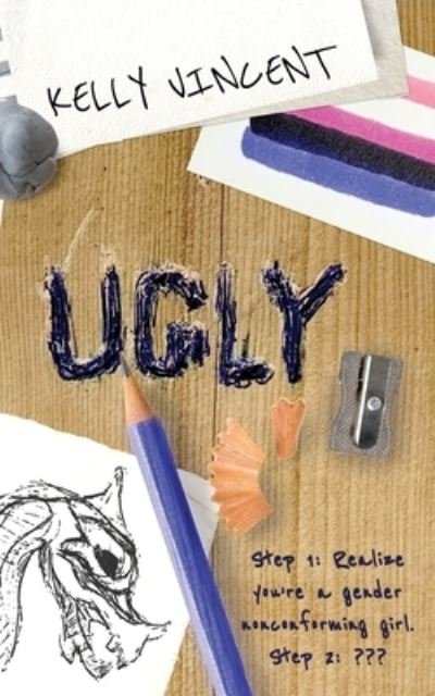 Cover for Kelly Vincent · Ugly (Book) (2022)