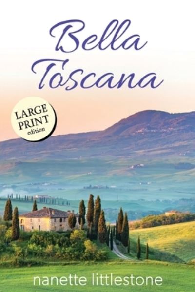 Cover for Nanette Littlestone · Bella Toscana (Book) (2022)